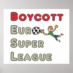 Póster Boicot a la Superliga Europea