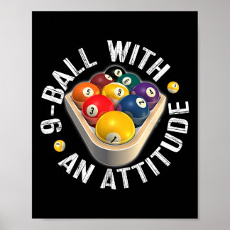 Póster Bola De Piscina 9 Con Una Camisa De Actitud