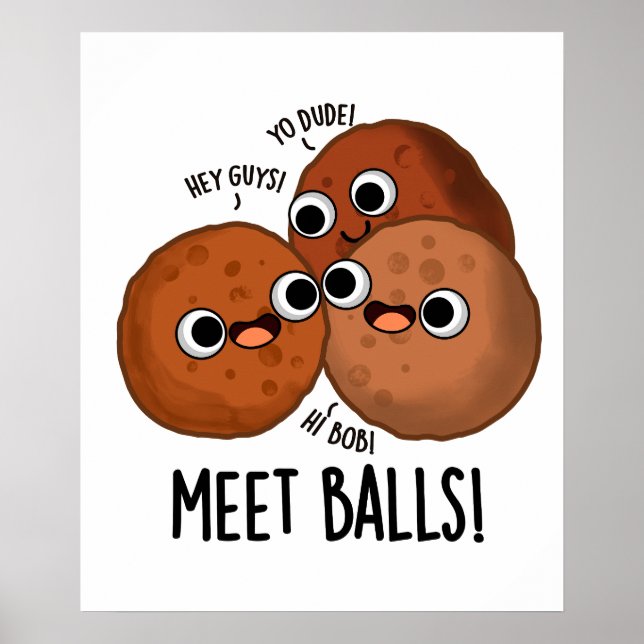 Póster Bolas de encuentro Divertido Social Meatball Pun (Frente)