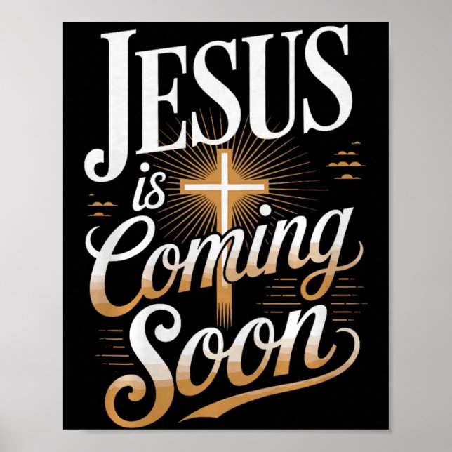 Póster Bold Jesus Is Coming Soon Christian Apparel Premiu (Frente)