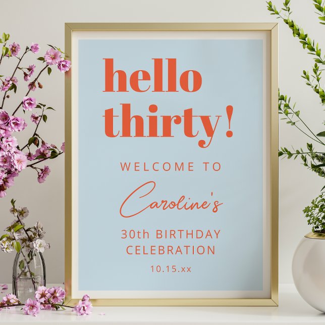 Póster Bold Typography Blue Orange 30th Birthday Welcome (Subido por el creador)
