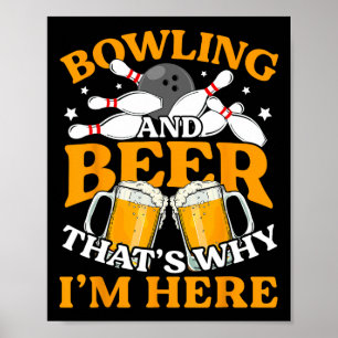 Póster Bolos de hombres y cerveza por eso estoy aquí grac