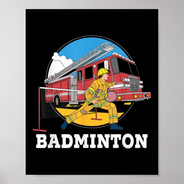 Póster Bombero jugando bádminton Bombero Lucha contra inc (Frente)