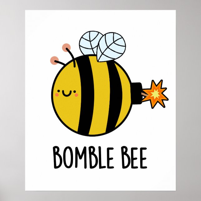 Póster Bomble Bee Funny Bumblebee Bomba Pun (Frente)