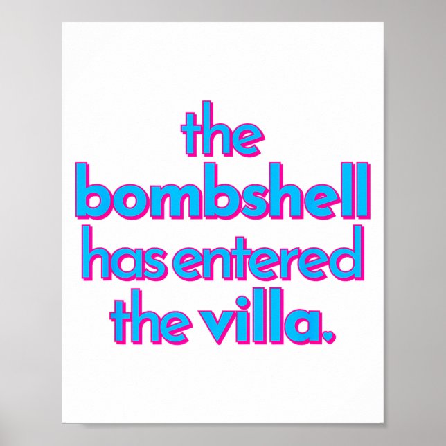 Póster Bombshell Has Entered The Villa Funny Got A Text C (Frente)
