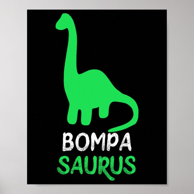 Póster Bompa-saurus Funny Dino Dinosaur Bompasaurus  (Frente)