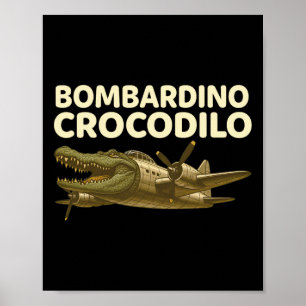 Póster Bomrdino Crocodilo - Divertido Brainrot Italiano p