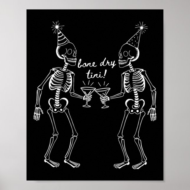 Póster Bone Dry Tini Skeleton Beber Martini Tail Hallo (Frente)