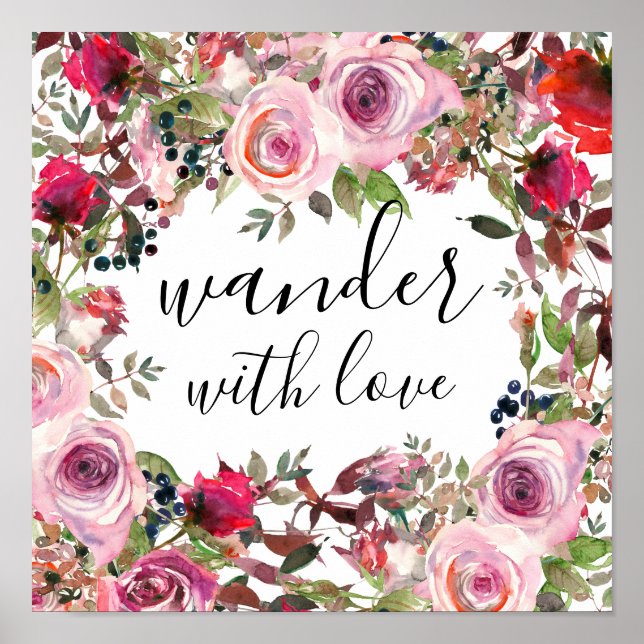 Póster Bonito Floral Wander con amor Poster (Frente)