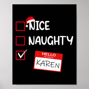 Póster Bonito travieso Hola Mi Nombre Es Karen Santa Xmas