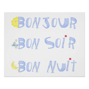 Póster Bonjour Good Day Good Night Bon Soir French