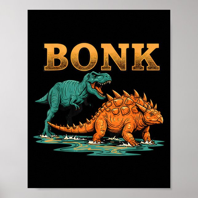 Póster Bonk Dinosaur Funny Prehistoric Humor Design  (Frente)