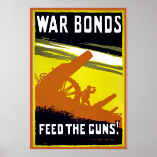 Póster Bonos De Guerra ~ Alimentar Las Armas