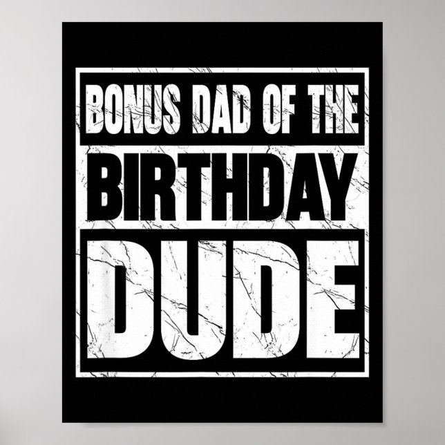 Póster Bonus Dad Of The Birthday Dude Bonus Dad Of The Bi (Frente)