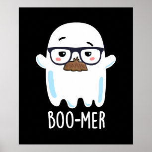 Póster Boo-mer Gracioso Fantasma De Edad Media Pun Dark B