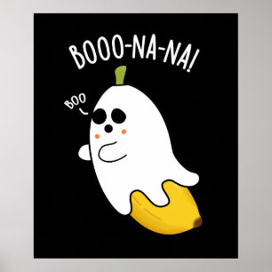 Póster Boo-nana divertido fantasma broma plátano oscuro B