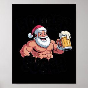 Póster Booger Sugar Santa Funny Navidades Musculares Meme