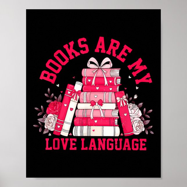 Póster Books Are My Love Language Reading Lover Librarian (Frente)