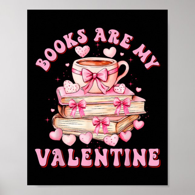 Póster Books Are My Valentine Teacher Kids Retro Valentin (Frente)