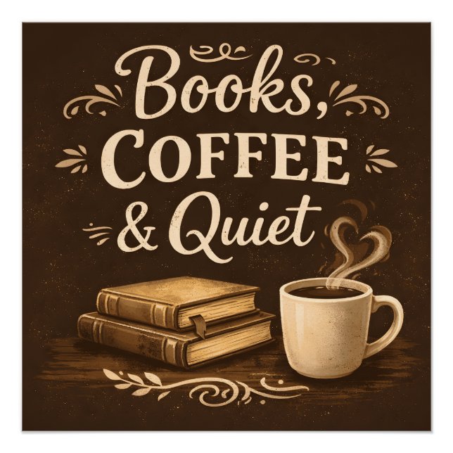 Póster Books, Coffee & Quiet – Dark Academia Book Lover (Anverso)