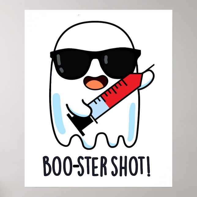 Póster Booster Shot Funny Ghost Vaccine Pun (Frente)