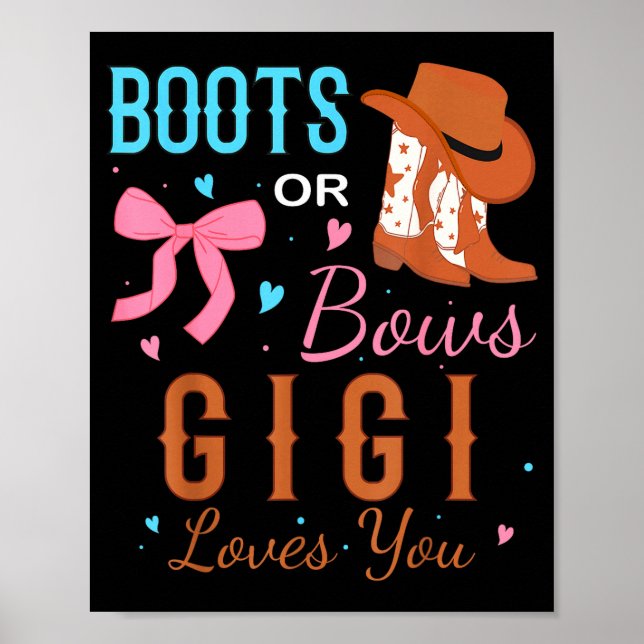 Póster Boots Or Bows Gigi Loves You Gender Reveal Party  (Frente)