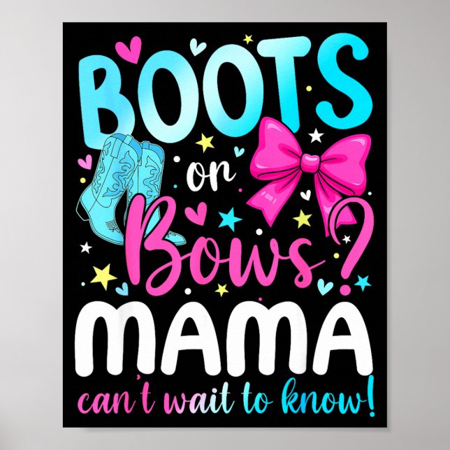 Póster Boots Or Bows Mama Loves You Gender Reveal Party  (Frente)
