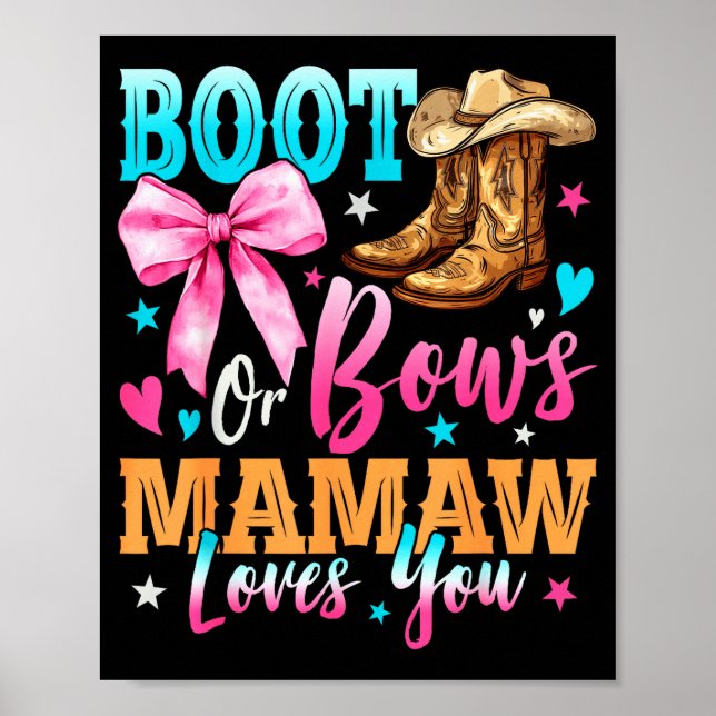 Póster Boots Or Bows Mamaw Loves You Gender Reveal Family (Frente)