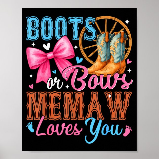 Póster Boots Or Bows Memaw Loves You Gender Reveal Family (Frente)