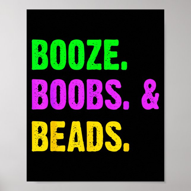 Póster Booze S Beads Funny Mardi Gras New Orleans Festiva (Frente)