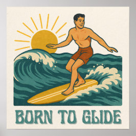Póster Born To Glide Cali Surfer -Retro Surf Art- Surfing