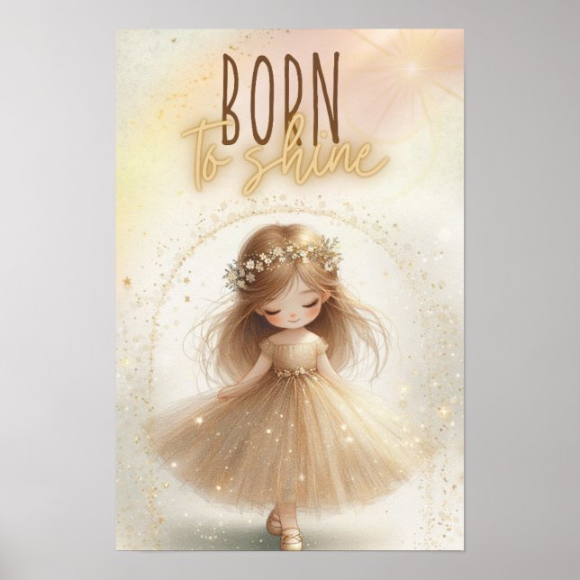 Póster Born to shine, Girl poster (Frente)