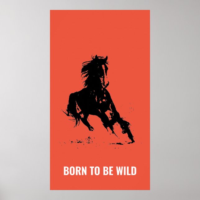 Póster Born Wild Running Horse Inspirational Pop Art (Frente)