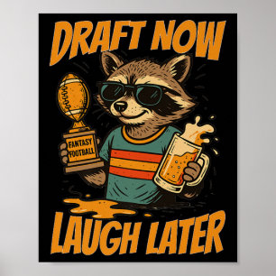 Póster Borrador Ahora Ríe Luego Fantasía Raccoon Com