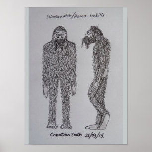 Póster Bosquejo del "slimsquatch" del Homo-habilis