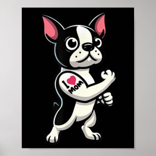 Póster Boston Terrier I Love Mom Funny Dog Tattoo