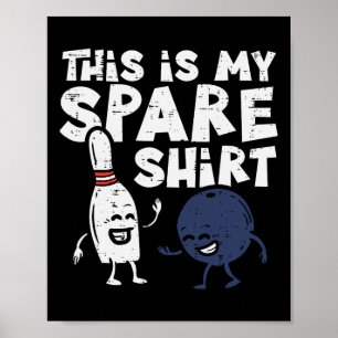 Póster Bote Spare Shirt Funny Bowler Mujeres Niños Te