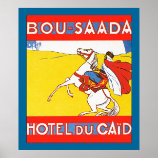 Póster Bou-Saada Hotel Du Caid