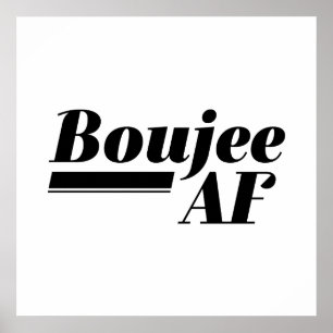 Póster Boujee AF