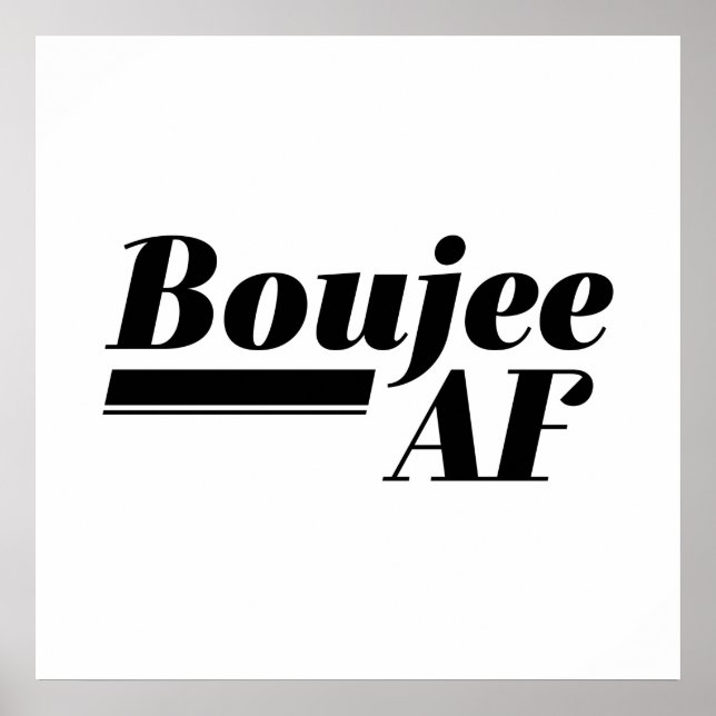 Póster Boujee AF (Frente)