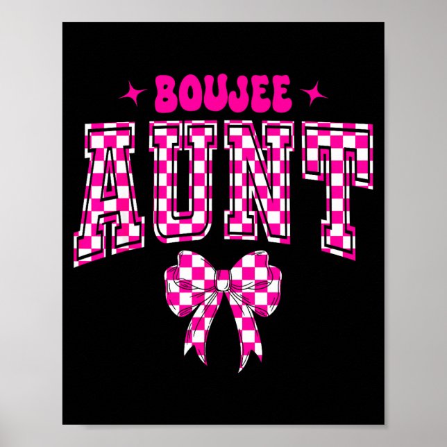 Póster Boujee Aunt Nk Checkered Bow Birthday Family Match (Frente)