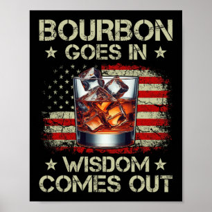 Póster Bourbon entra, sabiduría sale, bandera de Estados