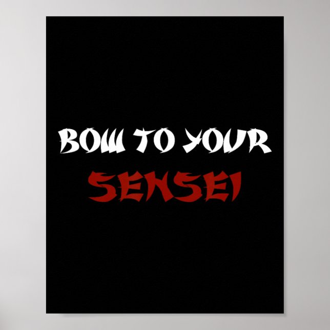 Póster Bow A Tu Divertido Maestro Japonés De Karate Sense (Frente)
