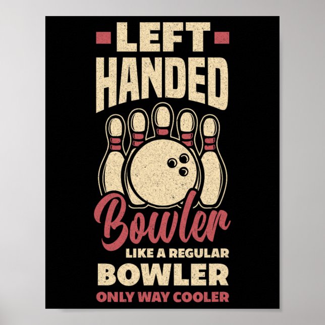 Póster Bowler izquierdo con boliche de boliche izquierdo (Frente)