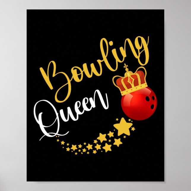 Póster Bowling Alley Bowl Pins Bowler Queen Women Gift Bo (Frente)