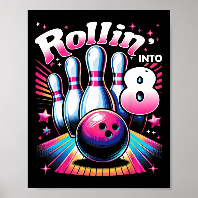 Póster Bowling Birthday Rollin Into 8 Party 8th Birthday  (Frente)
