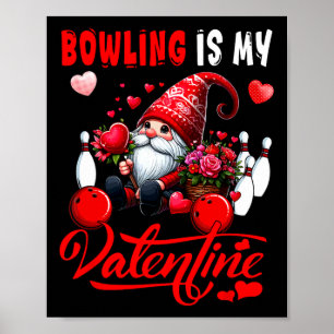 Póster Bowling es mi disfraz cardíaco de San Valentín