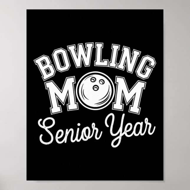 Póster Bowling Mamá Madre Madre De Bowler De Año (Frente)
