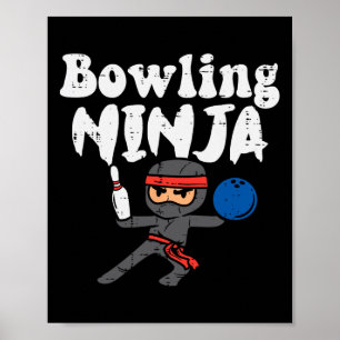 Póster Bowling Ninja Funny Bowler Boys Chicas Niños Peque
