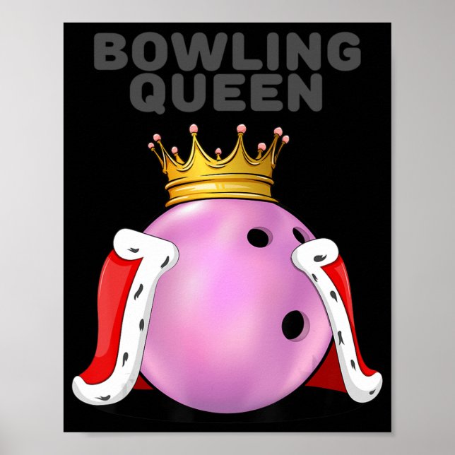 Póster Bowling Queen   Bowling Player   Girls Bowling  (Frente)